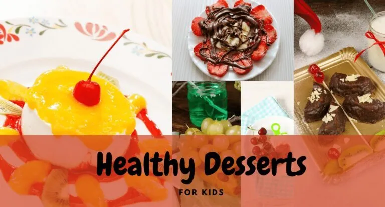 Healthy Desserts For Kids